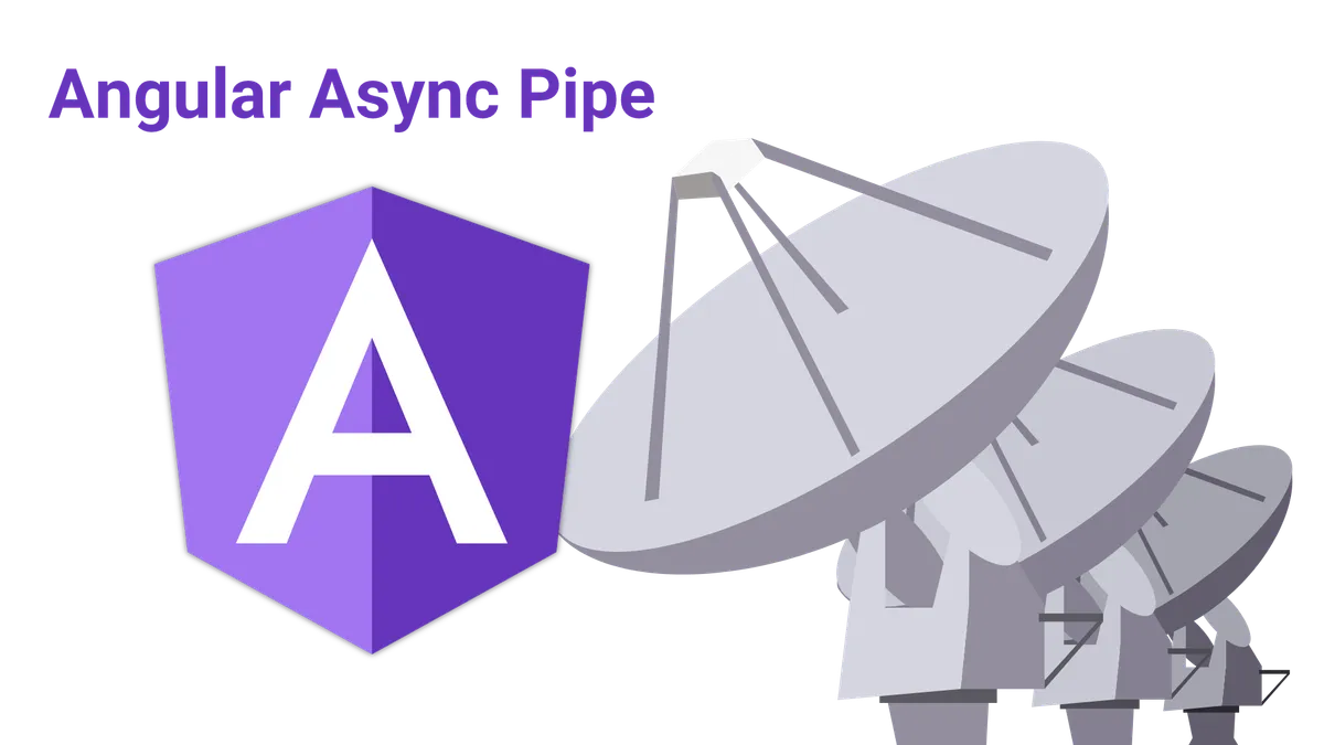 Async Pipe: How to use it properly in Angular