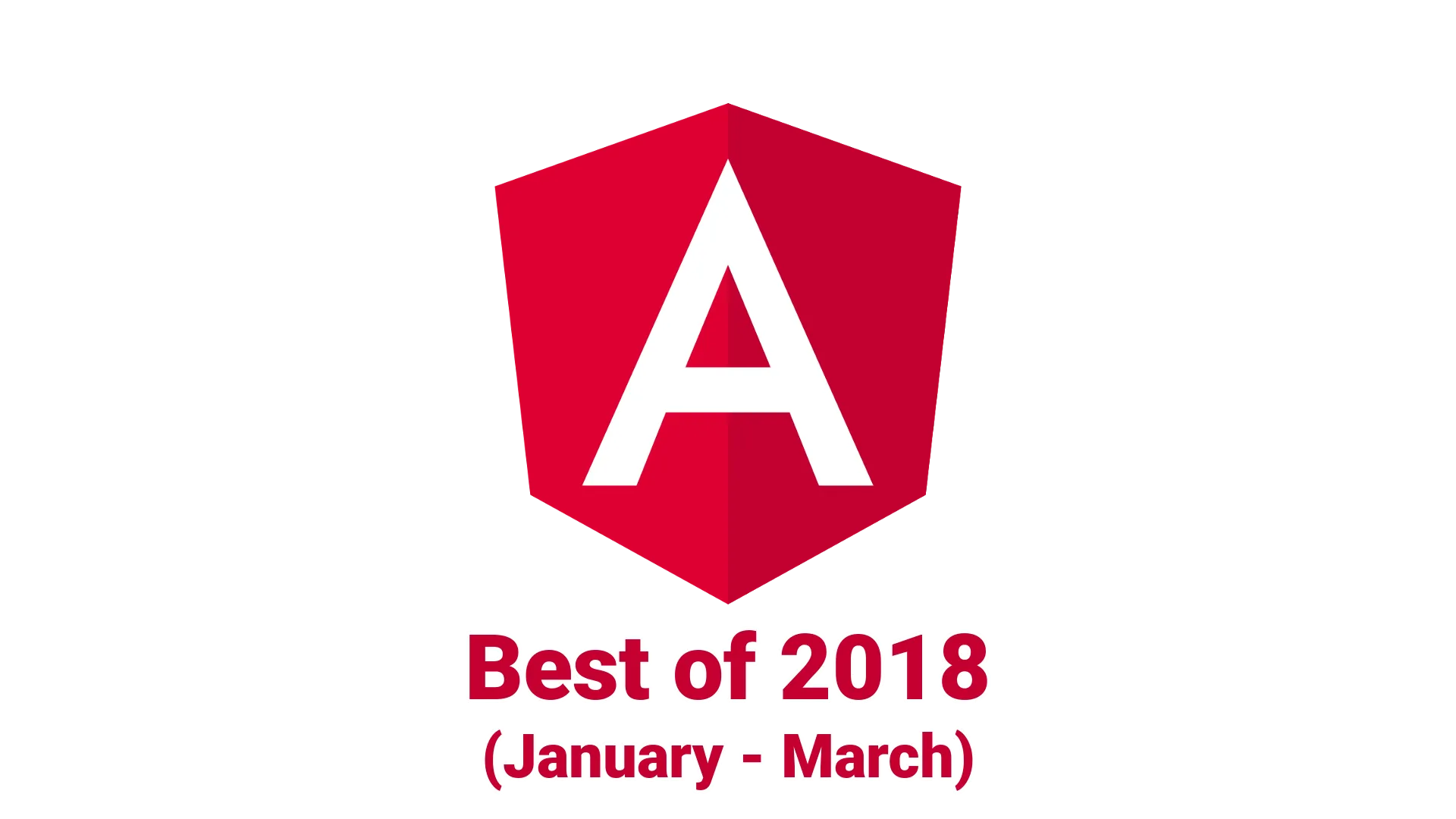 Angular Top 20: What you should have read in 2018 so far