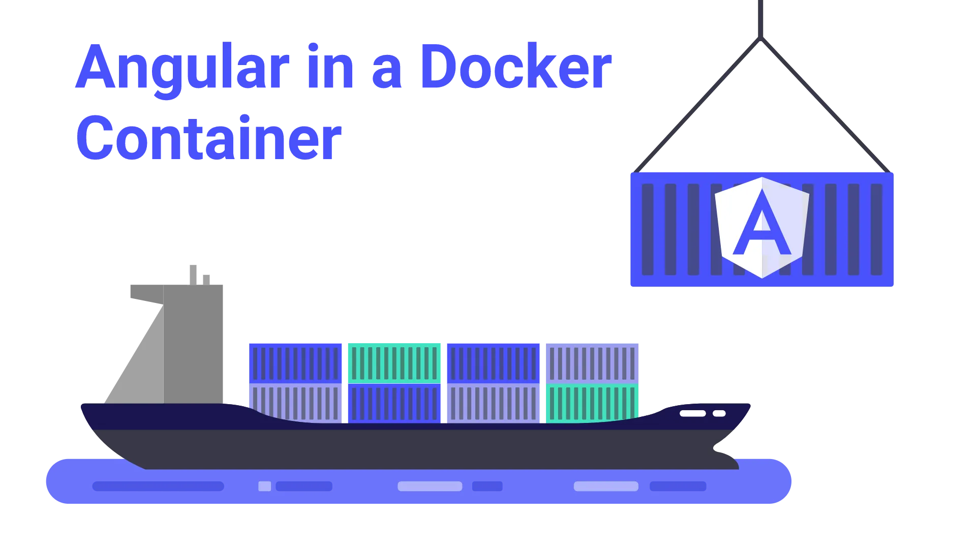 Run Angular in a Docker Container using Multi-Stage builds