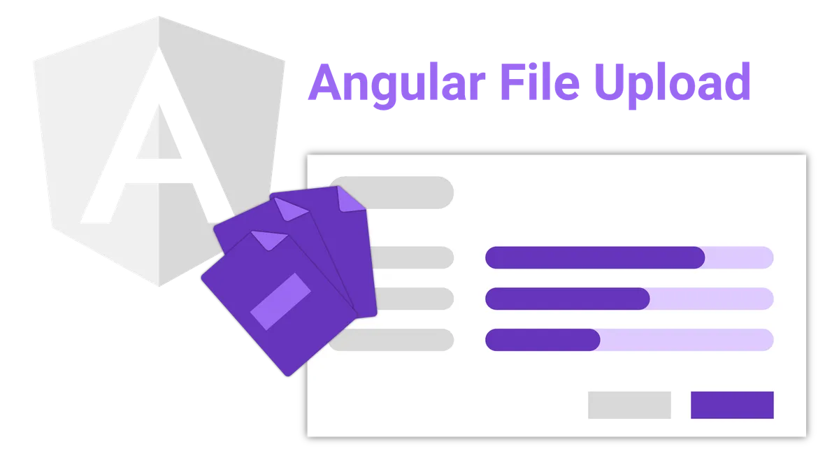 Creating a File Upload Component in Angular (Including Backend)