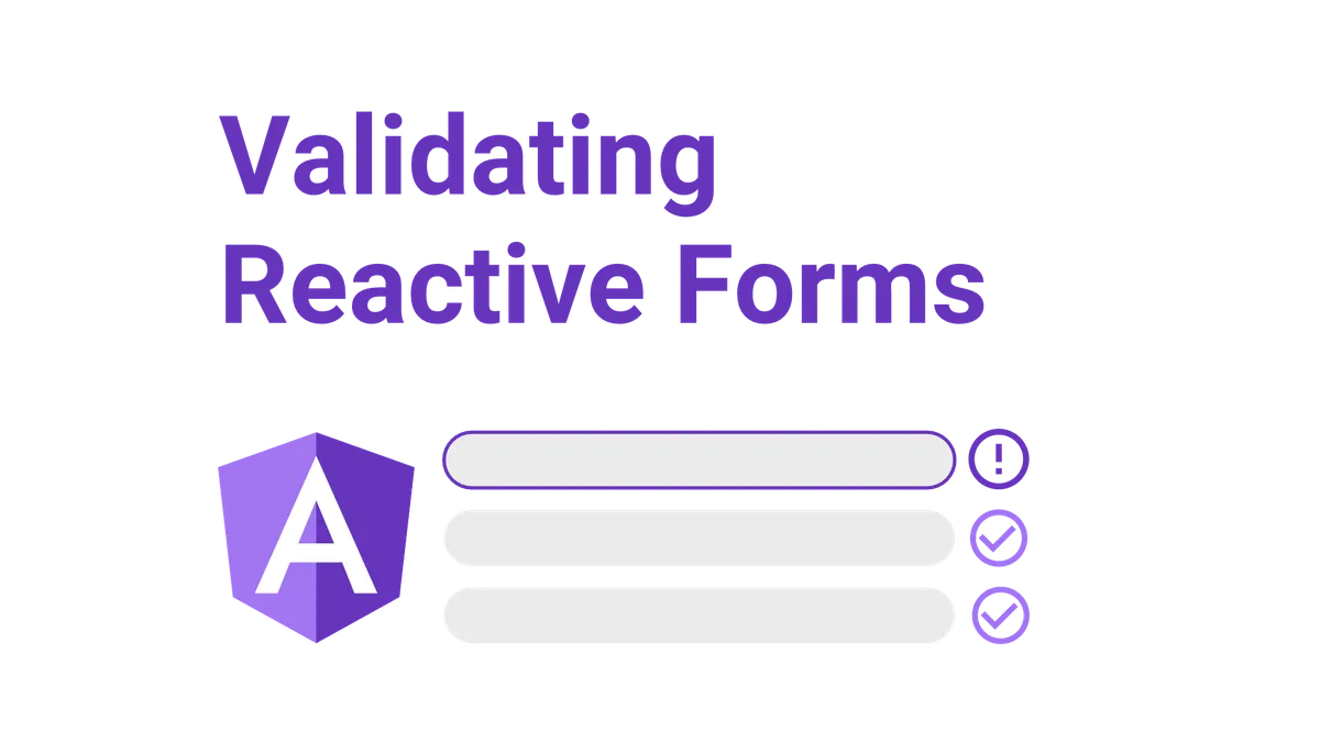 Validating Reactive Forms in Angular